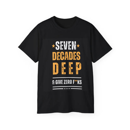DECADES DEEP Unisex Ultra Cotton Tee for 70 somethings - Polyeurasian